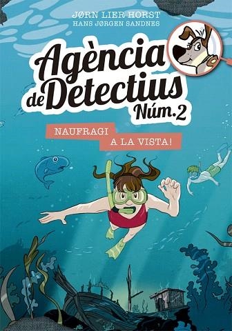 NAUFRAGI A LA VISTA (AGENCIA DE DETECTIUS Nº 2, 13) | 9788424666453 | HORST, JORN LIER | Llibreria Drac - Llibreria d'Olot | Comprar llibres en català i castellà online