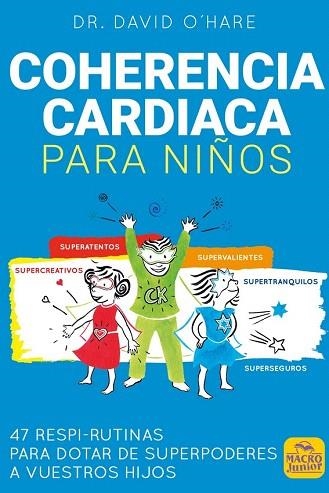 COHERENCIA CARDIACA PARA NIÑOS | 9788417080587 | O'HARE, DAVID | Llibreria Drac - Llibreria d'Olot | Comprar llibres en català i castellà online