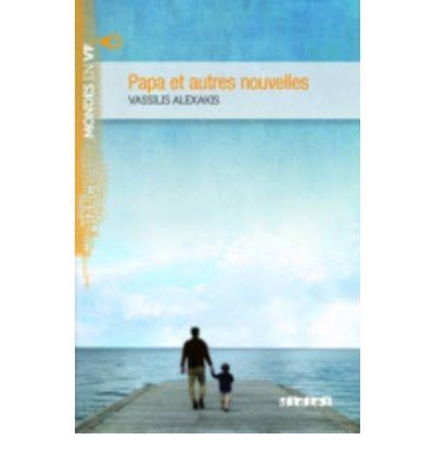 PAPA ET AUTRES NOUVELLES (LIVRE + MP3) - B1 | 9782278072507 | ALEXAKIS, VASSILIS | Llibreria Drac - Llibreria d'Olot | Comprar llibres en català i castellà online