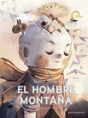 HOMBRE MONTAÑA, EL | 9788467937503 | GAUTHIER, SEVERINE/ FLECHAIS, AMELIE | Llibreria Drac - Llibreria d'Olot | Comprar llibres en català i castellà online