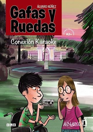 GAFAS Y RUEDAS. CONEXIÓN KARAOKE (LECTURAS GRADUADAS A2+) | 9788469846902 | NÚÑEZ, ÁLVARO | Llibreria Drac - Llibreria d'Olot | Comprar llibres en català i castellà online