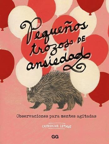 PEQUEÑOS TROZOS DE ANSIEDAD | 9788425232787 | LEPAGE, CATHERINE | Llibreria Drac - Llibreria d'Olot | Comprar llibres en català i castellà online