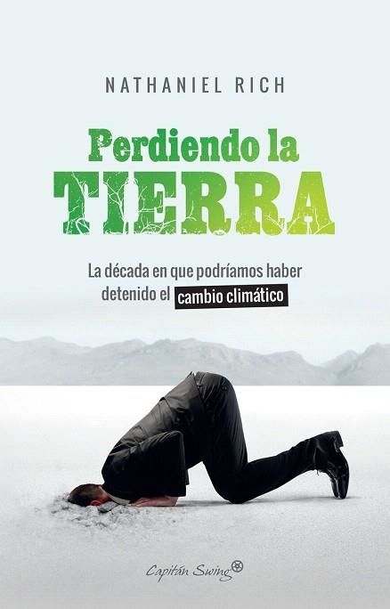 PERDIENDO LA TIERRA | 9788412064490 | RICH, NATHANIEL | Llibreria Drac - Llibreria d'Olot | Comprar llibres en català i castellà online