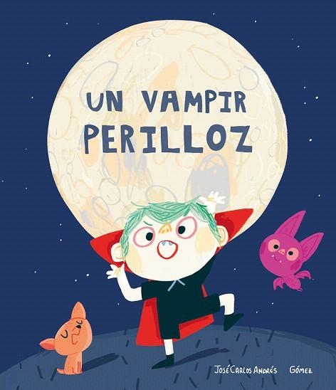 VAMPIR PERILLOZ, UN | 9788417673864 | ANDRES, JOSE CARLOS | Llibreria Drac - Llibreria d'Olot | Comprar llibres en català i castellà online