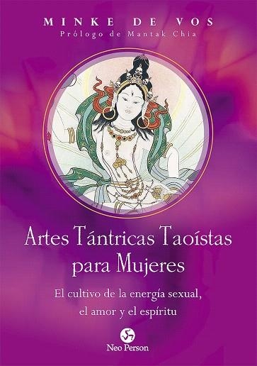 ARTES TÁNTRICAS TAOÍSTAS PARA MUJERES | 9788415887478 | DE VOS, MINKE | Llibreria Drac - Llibreria d'Olot | Comprar llibres en català i castellà online