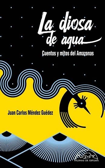 DIOSA DE AGUA, LA | 9788483932728 | MENDEZ GUEDEZ, JUAN CARLOS | Llibreria Drac - Llibreria d'Olot | Comprar llibres en català i castellà online