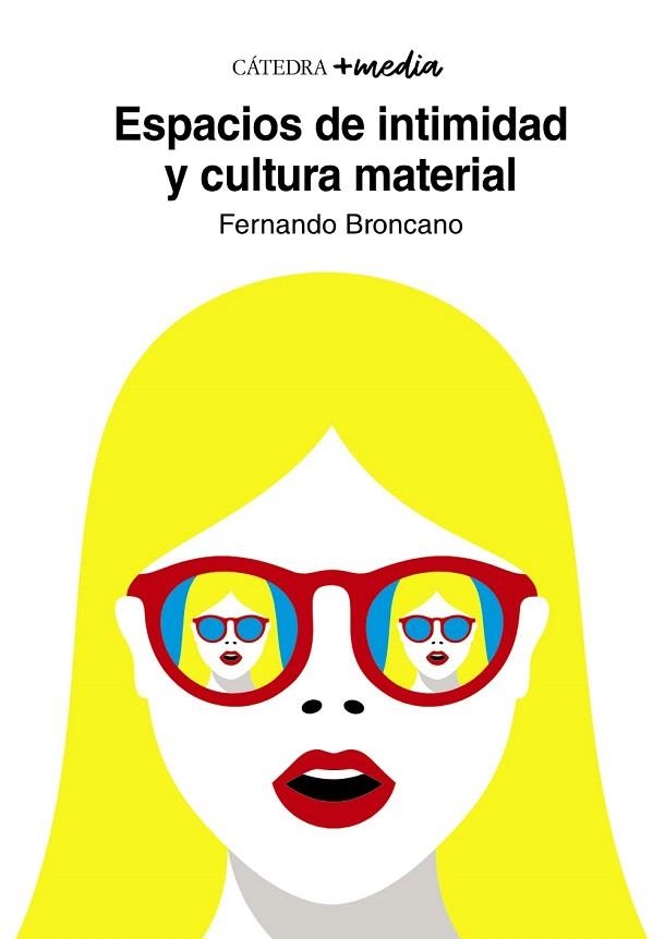 ESPACIOS DE INTIMIDAD Y CULTURA MATERIAL | 9788437641003 | BRONCANO, FERNANDO | Llibreria Drac - Llibreria d'Olot | Comprar llibres en català i castellà online