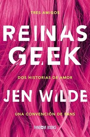 REINAS GEEK | 9788418027154 | WILDE, JEN | Llibreria Drac - Llibreria d'Olot | Comprar llibres en català i castellà online