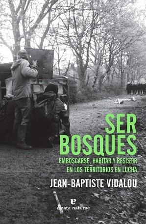 SER BOSQUES | 9788417800482 | VIDALOU, JEAN-BAPTISTE | Llibreria Drac - Librería de Olot | Comprar libros en catalán y castellano online