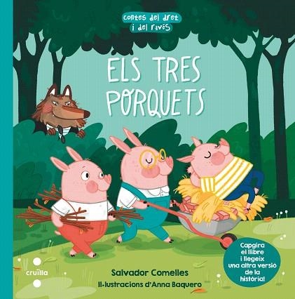 ELS TRES PORQUETS;  ELS TRES PORQUETS ESPAVILATS (CONTES DEL DRET I DEL REVES) | 9788466147651 | COMELLES, SALVADOR | Llibreria Drac - Librería de Olot | Comprar libros en catalán y castellano online