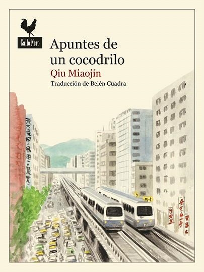 APUNTES DE UN COCODRILO | 9788416529797 | MIAOJIN, QIU | Llibreria Drac - Llibreria d'Olot | Comprar llibres en català i castellà online