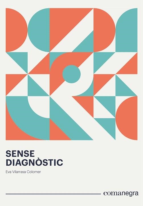 SENSE DIAGNOSTIC | 9788418022319 | VILARRASA COLOMER, EVA | Llibreria Drac - Llibreria d'Olot | Comprar llibres en català i castellà online