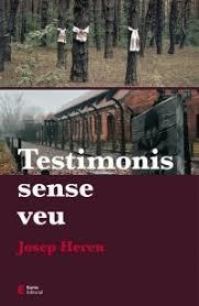 TESTIMONIS SENSE VEU | 9788497666909 | HEREU, JOSEP | Llibreria Drac - Llibreria d'Olot | Comprar llibres en català i castellà online