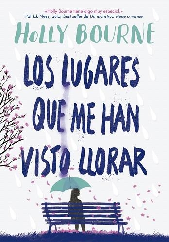 LUGARES QUE ME HAN VISTO LLORAR, LOS | 9788424665982 | BOURNE, HOLLY | Llibreria Drac - Llibreria d'Olot | Comprar llibres en català i castellà online