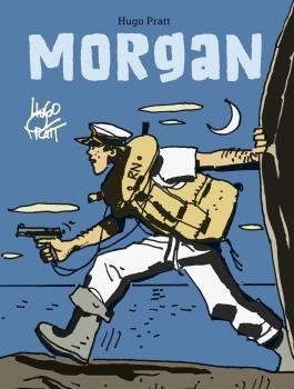 MORGAN | 9788467940480 | HUGO, PRATT | Llibreria Drac - Llibreria d'Olot | Comprar llibres en català i castellà online