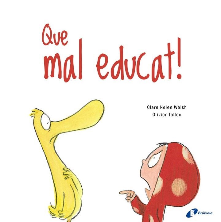 QUE MAL EDUCAT | 9788499063188 | WELSH, CLARE HELEN | Llibreria Drac - Llibreria d'Olot | Comprar llibres en català i castellà online