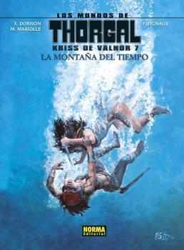 LOS MUNDOS DE THORGAL KRISS DE VALNOR 7. LA MONTAÑA DEL TIEMPO | 9788467940534 | SENTE, DE VITA | Llibreria Drac - Llibreria d'Olot | Comprar llibres en català i castellà online