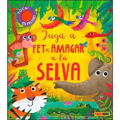 JUGA A FET A AMAGAR A LA SELVA | 9788413341576 | LLOYD, ROSAMUND | Llibreria Drac - Llibreria d'Olot | Comprar llibres en català i castellà online