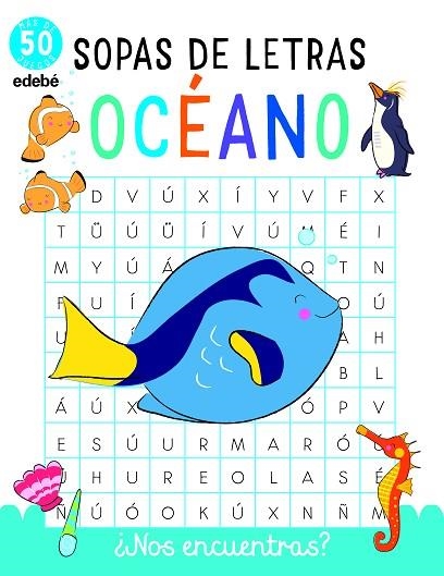 SOPAS DE LETRAS: EL OCÉANO | 9788468346939 | AA.DD. | Llibreria Drac - Llibreria d'Olot | Comprar llibres en català i castellà online