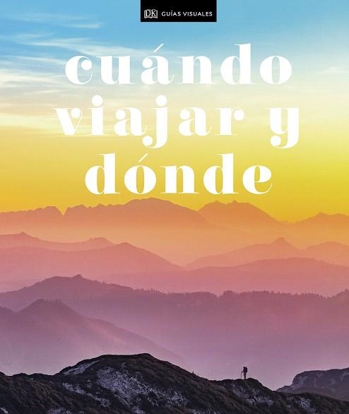 CUÁNDO VIAJAR Y DÓNDE | 9780241446102 | AA.DD. | Llibreria Drac - Llibreria d'Olot | Comprar llibres en català i castellà online