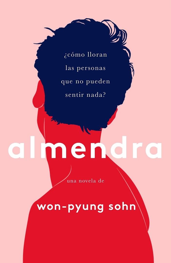 ALMENDRA | 9788499987910 | SOHN, WON-PYUNG | Llibreria Drac - Llibreria d'Olot | Comprar llibres en català i castellà online