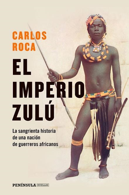 IMPERIO ZULÚ, EL | 9788499428970 | ROCA, JUAN CARLOS | Llibreria Drac - Llibreria d'Olot | Comprar llibres en català i castellà online