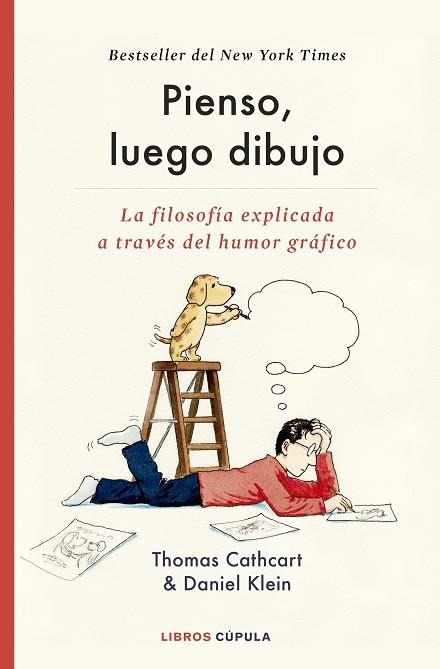 PIENSO, LUEGO DIBUJO | 9788448026530 | CATHCART, THOMAS; KLEIN, DANIEL | Llibreria Drac - Llibreria d'Olot | Comprar llibres en català i castellà online