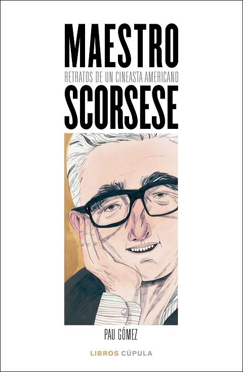 MAESTRO SCORSESE | 9788448027100 | GÓMEZ, PAU (COORD.) | Llibreria Drac - Llibreria d'Olot | Comprar llibres en català i castellà online