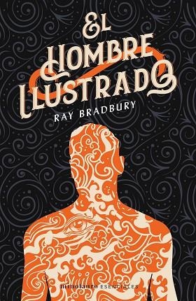 HOMBRE ILUSTRADO, EL | 9788445006801 | BRADBURY, RAY | Llibreria Drac - Llibreria d'Olot | Comprar llibres en català i castellà online