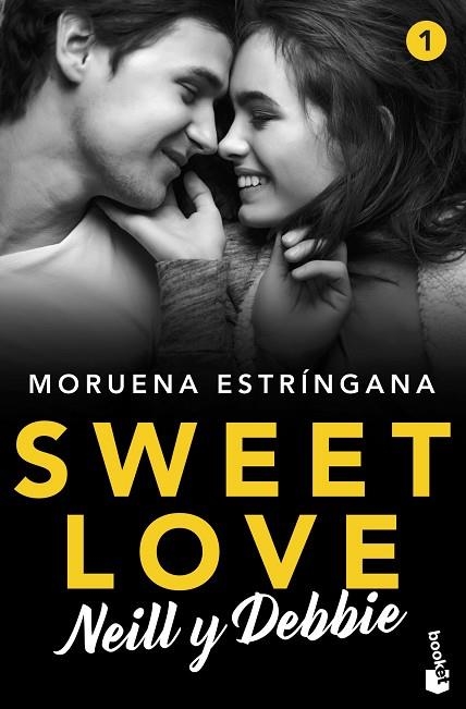 NEILL Y DEBBIE (SWEET LOVE 1) | 9788408224808 | ESTRÍNGANA, MORUENA | Llibreria Drac - Llibreria d'Olot | Comprar llibres en català i castellà online