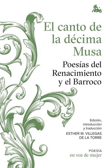 CANTO DE LA DÉCIMA MUSA, EL. POESÍAS DEL RENACIMIENTO Y EL BARROCO | 9788408224969 | AA.DD. | Llibreria Drac - Llibreria d'Olot | Comprar llibres en català i castellà online