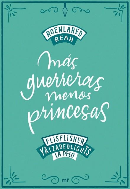 MÁS GUERRERAS, MENOS PRINCESAS | 9788427046900 | ROENLARED; REAH; FLISFLISHER; YAIZA REDLIGHTS; LA PELO | Llibreria Drac - Llibreria d'Olot | Comprar llibres en català i castellà online