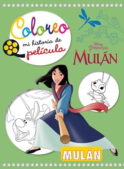 MULÁN. COLOREO MI HISTORIA DE PELÍCULA | 9788417062187 | DISNEY | Llibreria Drac - Llibreria d'Olot | Comprar llibres en català i castellà online