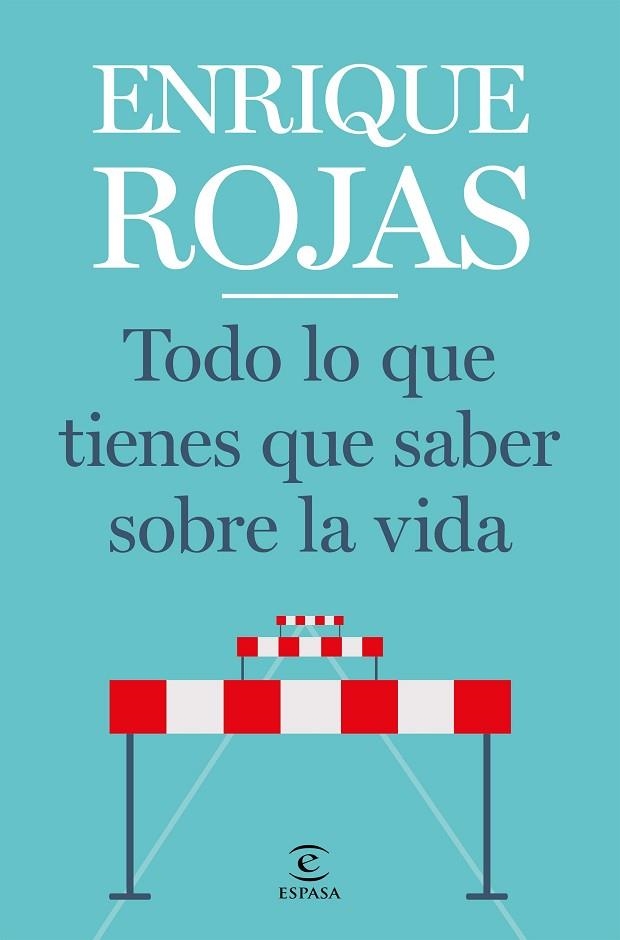 TODO LO QUE TIENES QUE SABER SOBRE LA VIDA | 9788467057768 | ROJAS, ENRIQUE | Llibreria Drac - Llibreria d'Olot | Comprar llibres en català i castellà online