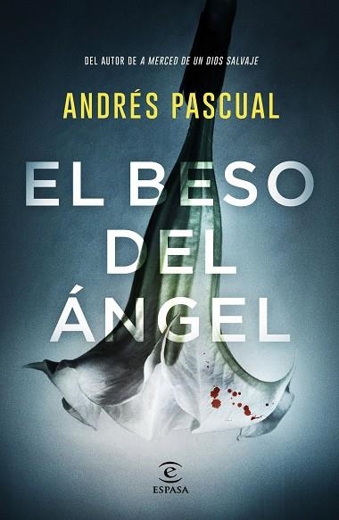 BESO DEL ÁNGEL , EL | 9788467057751 | PASCUAL, ANDRÉS | Llibreria Drac - Llibreria d'Olot | Comprar llibres en català i castellà online