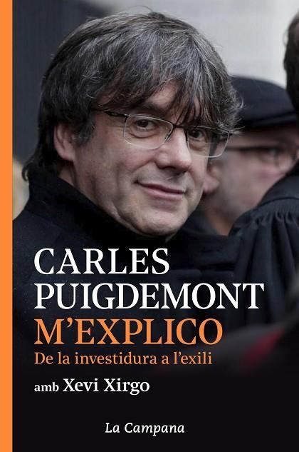 M'EXPLICO | 9788416863914 | PUIGDEMONT, CARLES; XIRGO, XEVI | Llibreria Drac - Llibreria d'Olot | Comprar llibres en català i castellà online