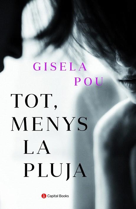 TOT MENYS LA PLUJA | 9788494853272 | POU, GISELA | Llibreria Drac - Llibreria d'Olot | Comprar llibres en català i castellà online