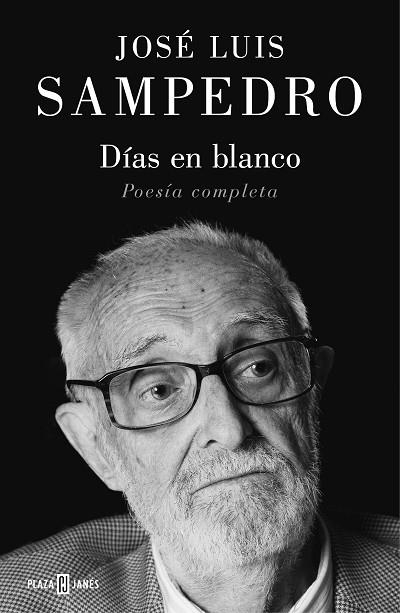 DÍAS EN BLANCO | 9788401024542 | SAMPEDRO, JOSÉ LUIS | Llibreria Drac - Llibreria d'Olot | Comprar llibres en català i castellà online