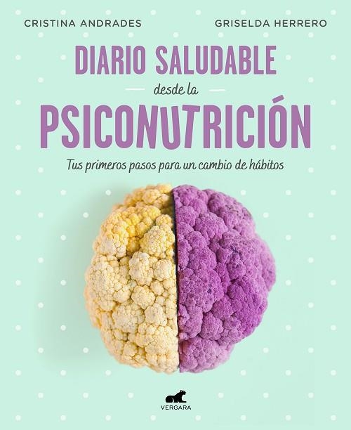 DIARIO SALUDABLE DESDE LA PSICONUTRICIÓN | 9788417664947 | ANDRADES, CRISTINA; HERRERO, GRISELDA | Llibreria Drac - Llibreria d'Olot | Comprar llibres en català i castellà online