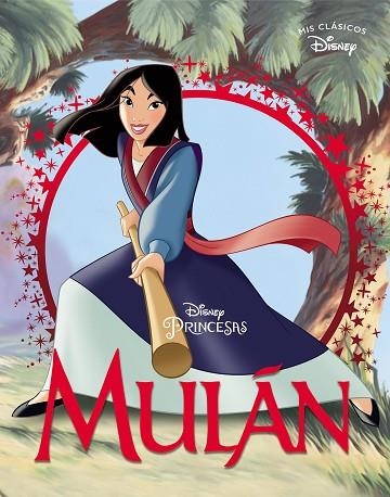 MULÁN (MIS CLÁSICOS DISNEY) | 9788417630539 | DISNEY | Llibreria Drac - Llibreria d'Olot | Comprar llibres en català i castellà online