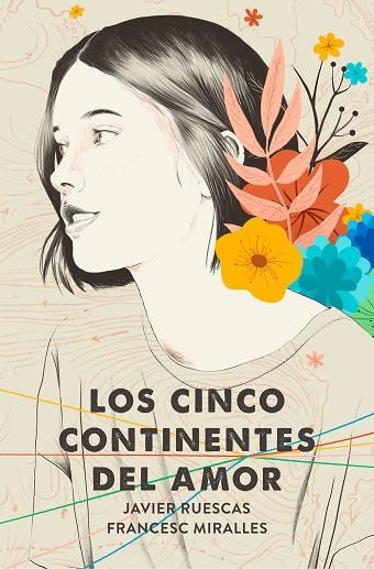 CINCO CONTINENTES DEL AMOR, LOS | 9788417605353 | RUESCAS, JAVIER; MIRALLES, FRANCESC | Llibreria Drac - Llibreria d'Olot | Comprar llibres en català i castellà online