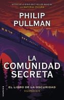 COMUNIDAD SECRETA, LA (EL LIBRO DE LA OSCURIDAD II) | 9788417167080 | PULLMAN, PHILIP | Llibreria Drac - Llibreria d'Olot | Comprar llibres en català i castellà online