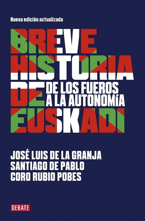 BREVE HISTORIA DE EUSKADI | 9788418006074 | DE PABLO, SANTIAGO; DE LA GRANJA, JOSÉ LUIS | Llibreria Drac - Llibreria d'Olot | Comprar llibres en català i castellà online