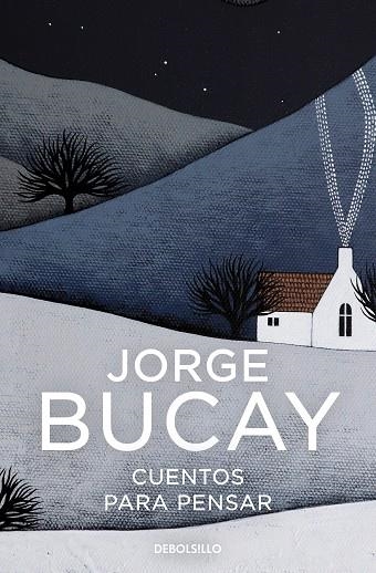 CUENTOS PARA PENSAR | 9788466352567 | BUCAY, JORGE | Llibreria Drac - Llibreria d'Olot | Comprar llibres en català i castellà online