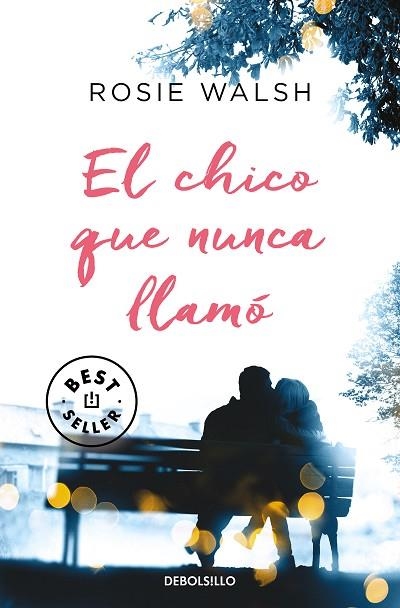 CHICO QUE NUNCA LLAMÓ, EL | 9788466350488 | WALSH, ROSIE | Llibreria Drac - Llibreria d'Olot | Comprar llibres en català i castellà online