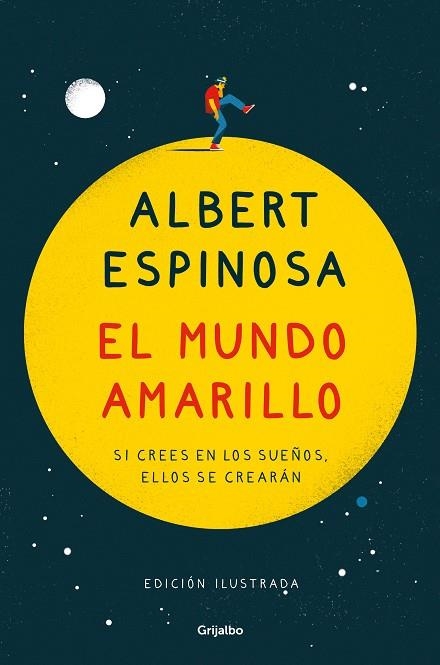 MUNDO AMARILLO, EL (EDICIÓN ILUSTRADA) | 9788425359361 | ESPINOSA, ALBERT | Llibreria Drac - Llibreria d'Olot | Comprar llibres en català i castellà online