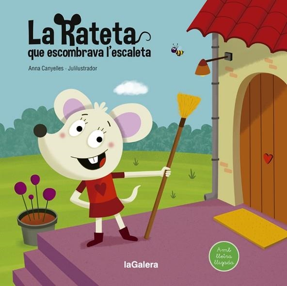 RATETA QUE ESCOMBRAVA L'ESCALETA, LA | 9788424666804 | CANYELLES, ANNA; JULI, JOSEP M. (IL·LUSTR.) | Llibreria Drac - Librería de Olot | Comprar libros en catalán y castellano online