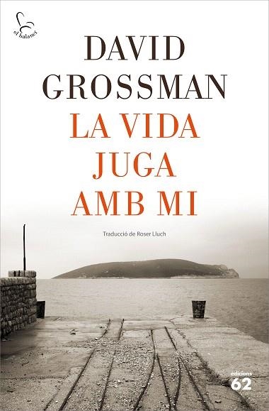 VIDA JUGA AMB MI, LA | 9788429778502 | GROSSMAN, DAVID | Llibreria Drac - Librería de Olot | Comprar libros en catalán y castellano online