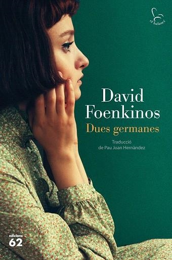 DUES GERMANES | 9788429778397 | FOENKINOS, DAVID | Llibreria Drac - Librería de Olot | Comprar libros en catalán y castellano online