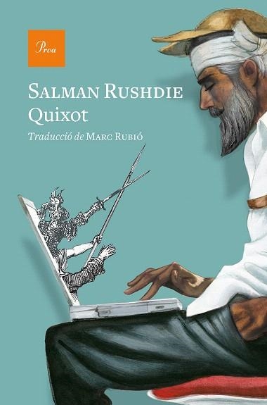 QUIXOT | 9788475888286 | RUSHDIE, SALMAN | Llibreria Drac - Llibreria d'Olot | Comprar llibres en català i castellà online